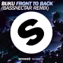 Buku & Bassnectar - Front To Back - Bassnectar Remix