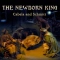Cabela & Schmitt - The Newborn King