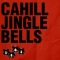Cahill - Jingle Bells
