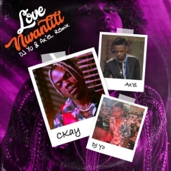 CKay & Dj Yo! & AX'EL - love nwantiti (feat Dj Yo! & AX'EL) - Remix