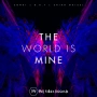 ConKi & B.R.T & Shiah Maisel - The World Is Mine