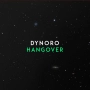 Dynoro - Hangover