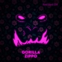 Gorilla Zippo - Bad Bad Girl