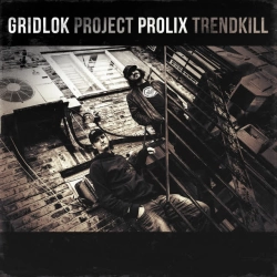 Gridlok & Prolix - Revenge