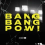 HEDEGAARD & CANCUN  & IDO - BANG BANG POW!
