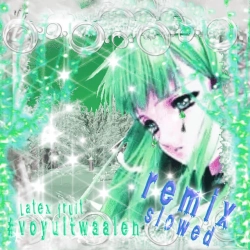 latex fruit - #voyuitwaaien - SUPER slowed -pitch