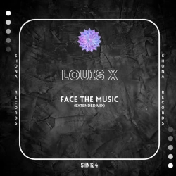 Louis X - Face the Music - Extended Mix