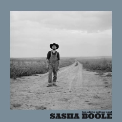 Sasha Boole - Music to Watch the World Dying