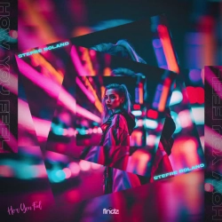 Stefre Roland - How You Feel