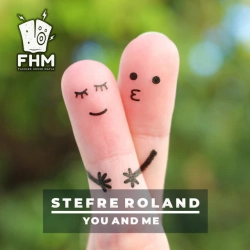 Stefre Roland - You and Me - Radio Mix