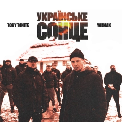 Tony Tonite & ЯрмаК - Українське Сонце