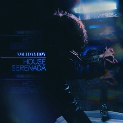 Xolidayboy - HOUSE SERENADA