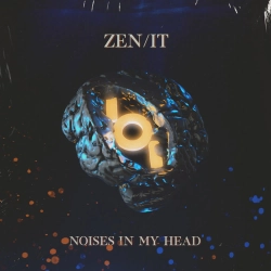 Zen-it - Noises In My Head