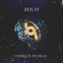 Zen-it - Noises In My Head